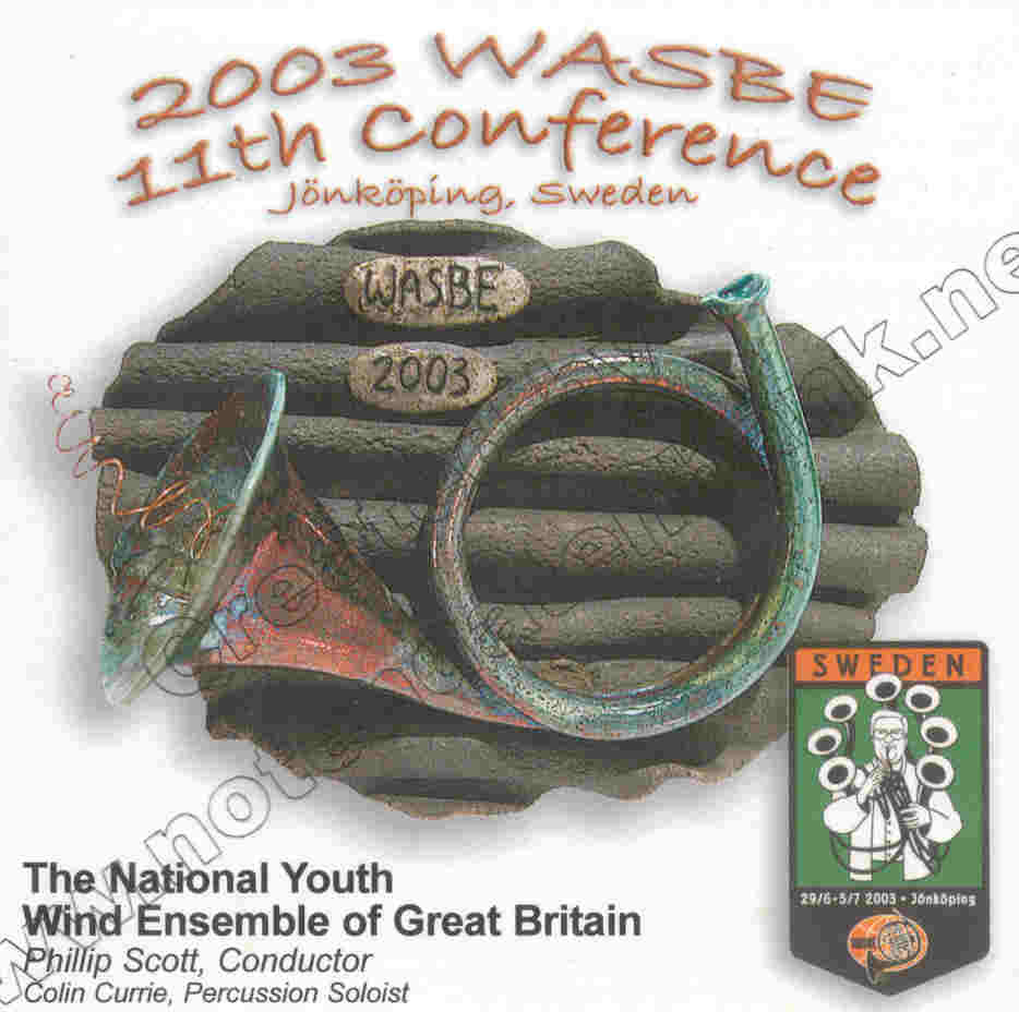 2003 WASBE Jnkping, Sweden: The National Youth Wind Ensemble of Great Britain - hacer clic aqu