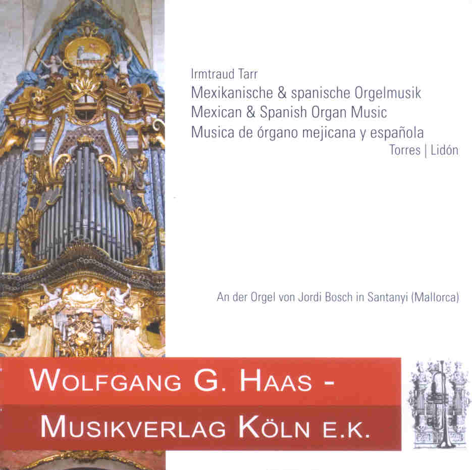 Mexikanische und spanische Orgelmusik/Mexican and Spanish Organ Music/Musica de rgano mejicana y espanola - hacer clic aqu