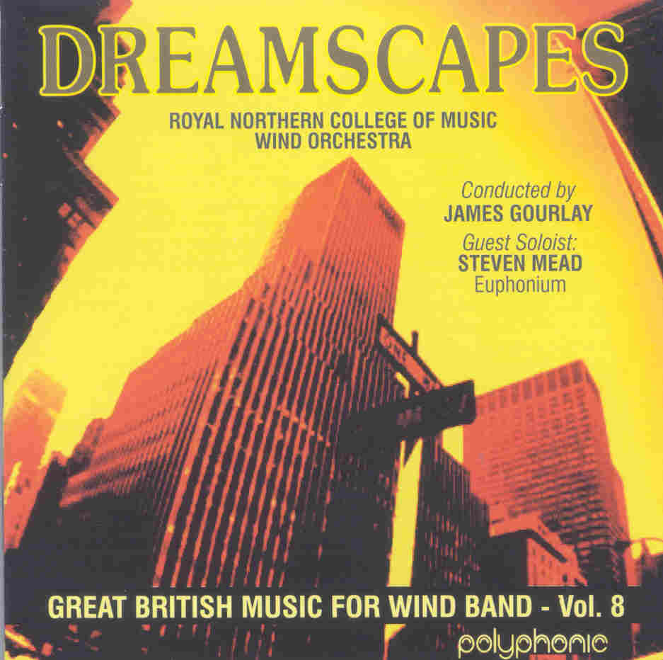 Great British Music for Wind Band #8: Dreamscapes - hacer clic aqu�