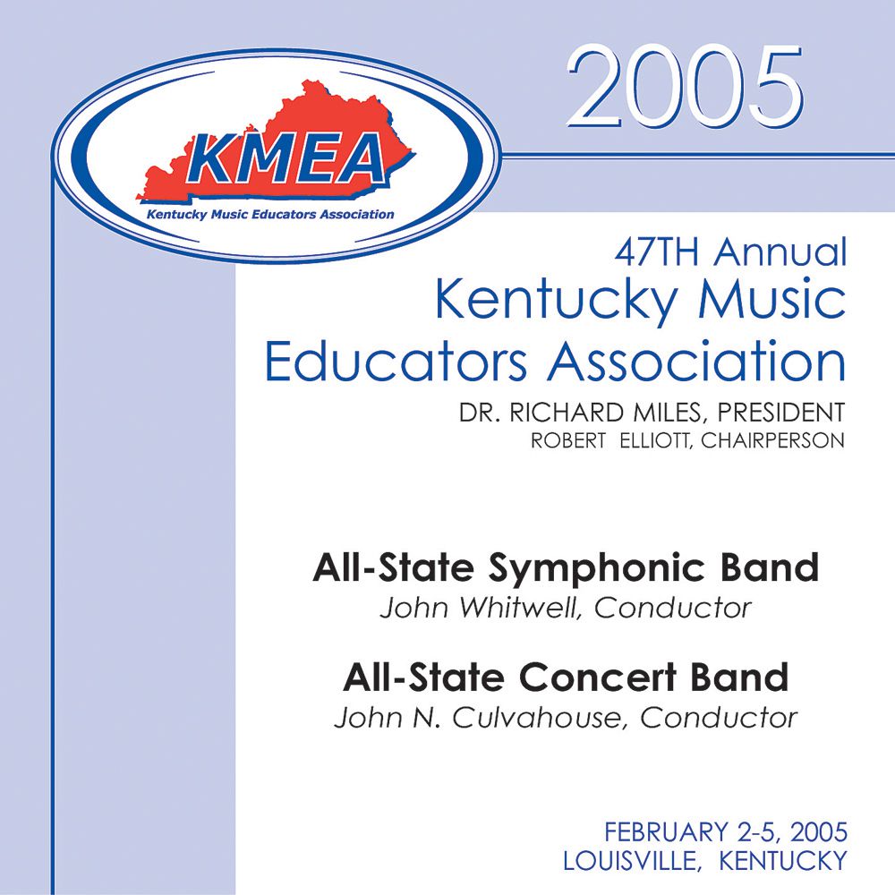 2005 Kentucky Music Educators Association: All-State Concert Band and All-State Symphonic Band - hacer clic aqu�