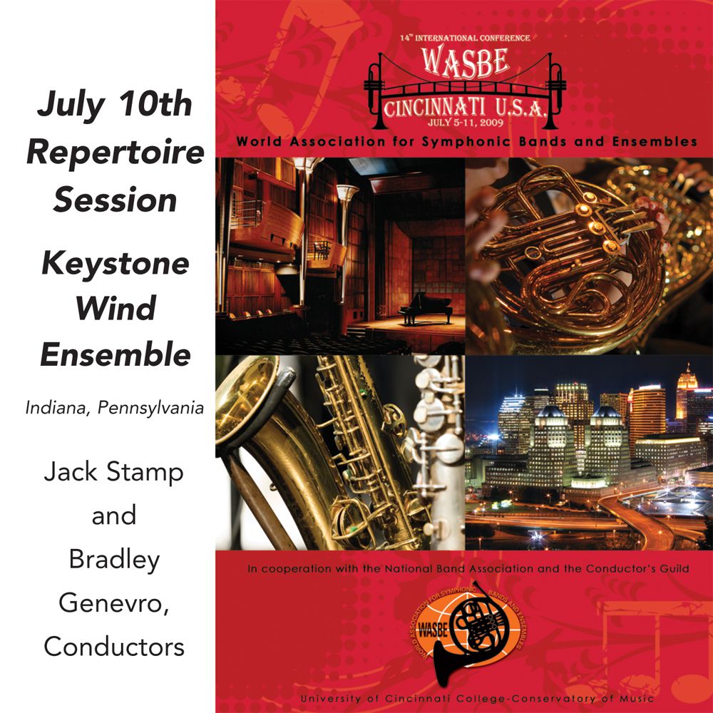 2009 WASBE Cincinnati, USA: July 10th Repertoire Session - Keystone Wind Ensemble - hacer clic aquí 2009 WASBE Cincinnati, USA: July 10th Repertoire Session - Keystone Wind Ensemble - hacer clic aquí
