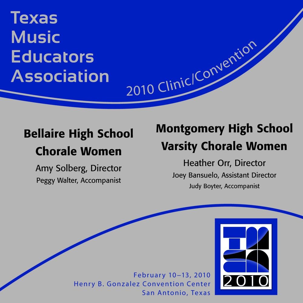 2010 Texas Music Educators Association: Bellaire High School Chorale Women and Montgomery High School Varsity Chorale Wo - hacer clic aqu�