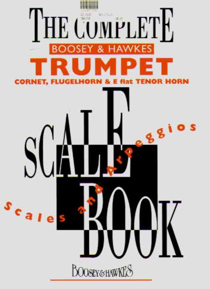 Complete Boosey and Hawkes Trumpet Scale Book, The - hacer clic aqu�