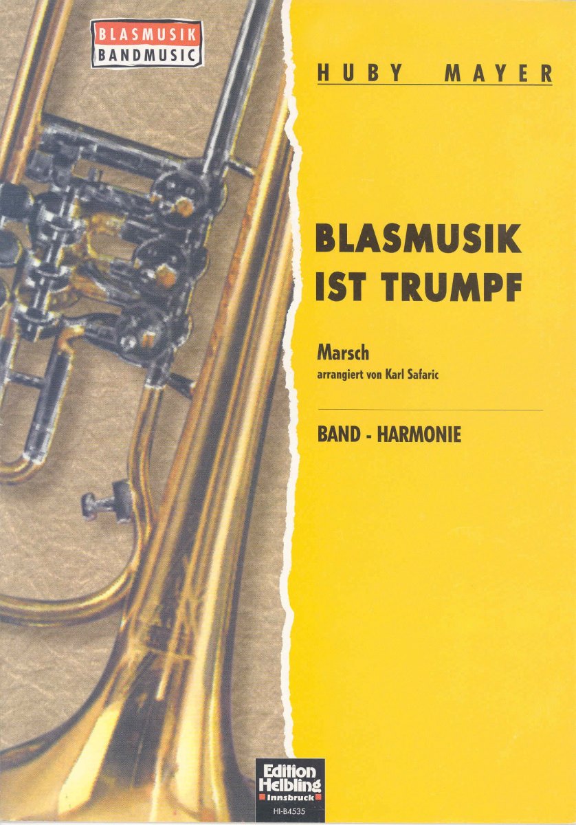 Blasmusik ist Trumpf - hacer clic aquí Blasmusik ist Trumpf - hacer clic aquí