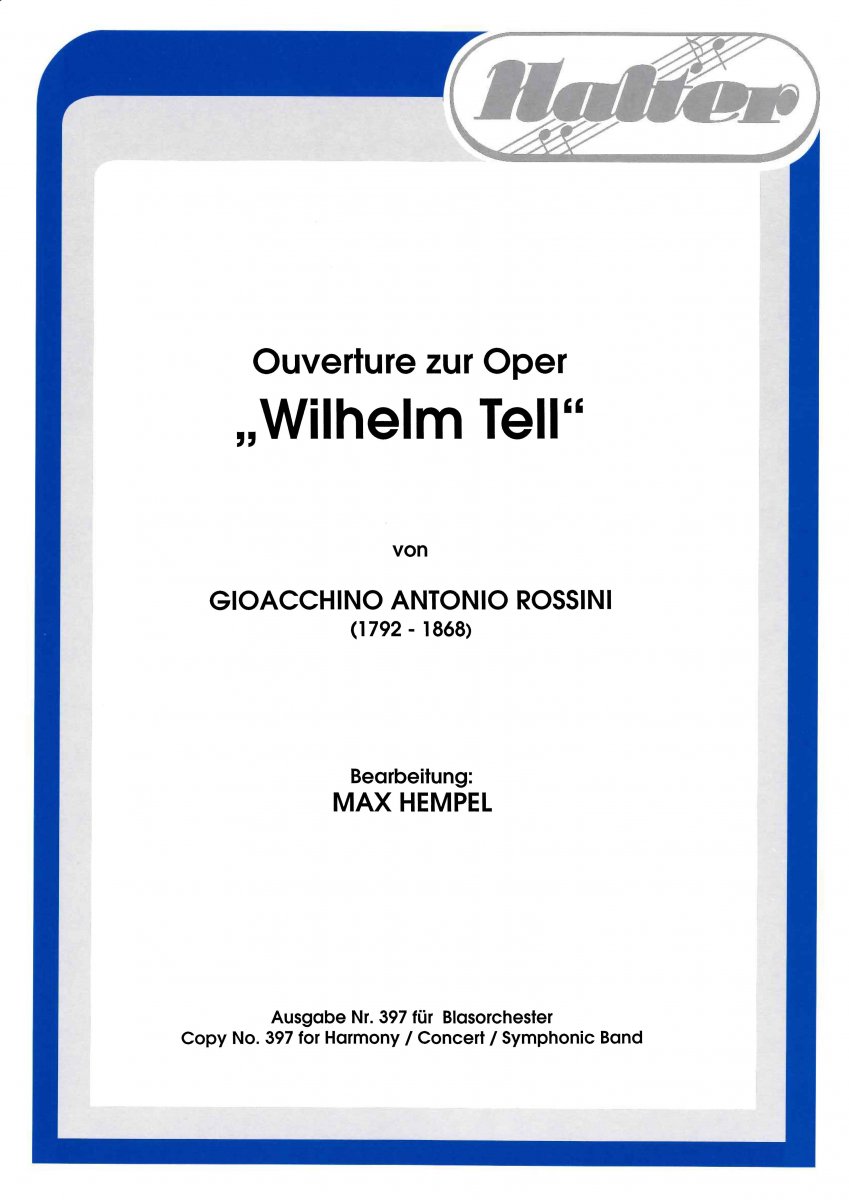 Ouverture zur Oper 'Wilhelm Tell' - hacer clic aquí Ouverture zur Oper 'Wilhelm Tell' - hacer clic aquí