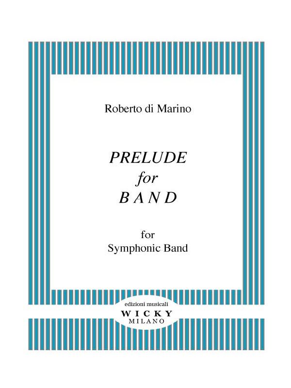 Prelude for Band - hacer clic aquí Prelude for Band - hacer clic aquí