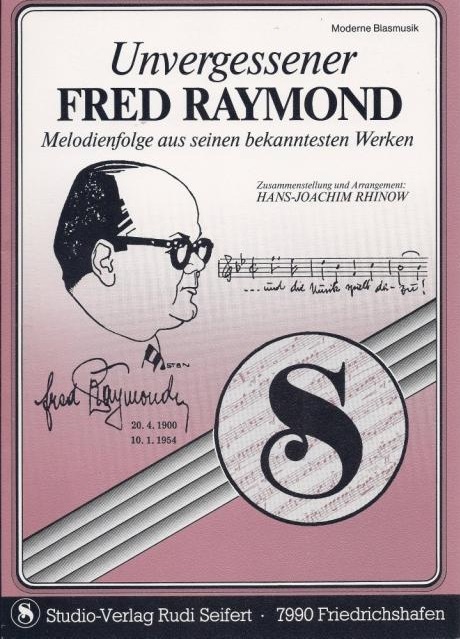 Unvergessener Fred Raymond - hacer clic aqu�