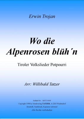 Wo die Alpenrosen bl�h'n - hacer clic aqu�