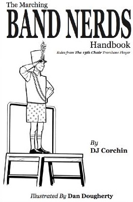 Marching Band Nerds Handbook, The: Rules from the 13th Chair Trombone Player - hacer clic aquí Marching Band Nerds Handbook, The: Rules from the 13th Chair Trombone Player - hacer clic aquí