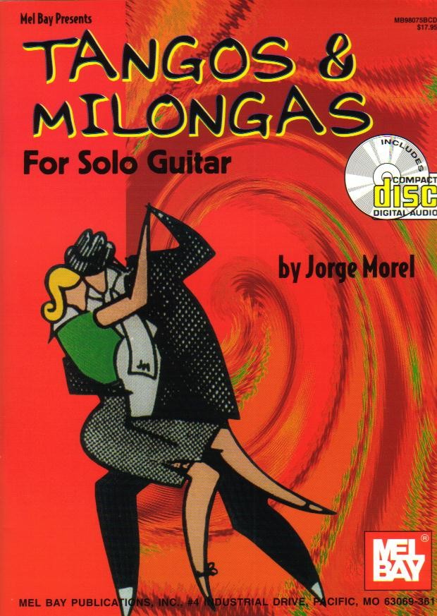 TANGOS AND MILONGAS FOR SOLO GUITAR - hacer clic aquí TANGOS AND MILONGAS FOR SOLO GUITAR - hacer clic aquí
