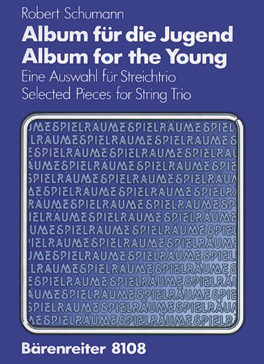 Album für die Jugend (Album for the Young) op. 68. Auswahl - hacer clic aquí Album für die Jugend (Album for the Young) op. 68. Auswahl - hacer clic aquí