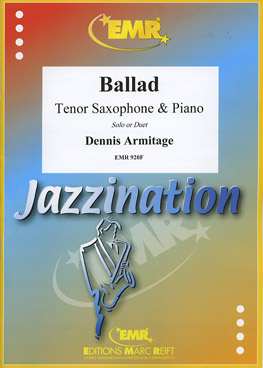 BALLAD FÜR TENORSAX+PIANO - hacer clic aquí BALLAD FÜR TENORSAX+PIANO - hacer clic aquí